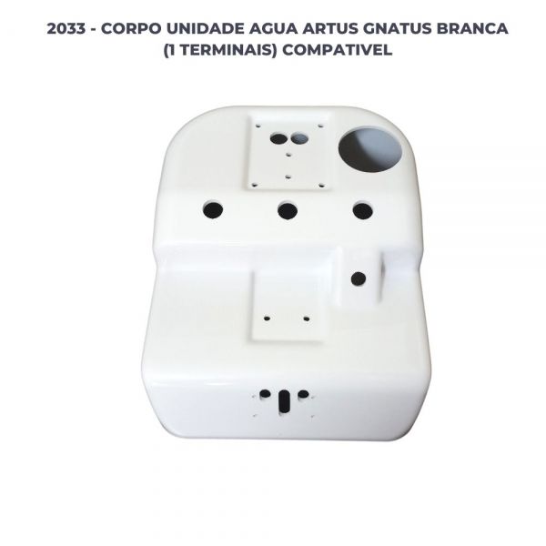 CORPO UNIDADE AGUA ARTUS GNATUS BRANCA(1 TERMINAIS) COMPATIVEL